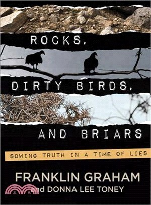 Rocks, Dirty Birds, and Briars