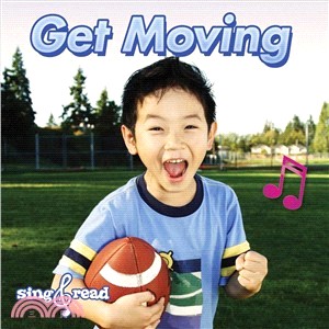 Get Moving — Sing and Read