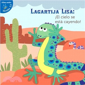Lagartija Lisa / Lizzie Little ─ El Cielo Se Esta Cayendo! / the Sky Is Falling!
