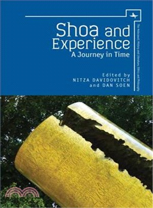 Shoa and Experience ─ A Journey in Time