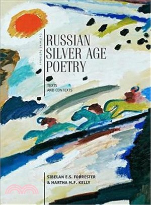 Russian Silver Age Poetry ─ Texts and Contexts