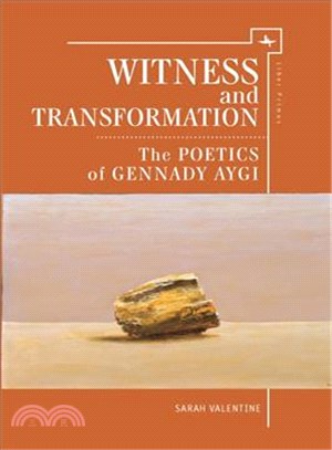 Witness and Transformation ─ The Poetics of Gennady Aygi