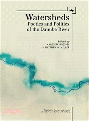 Watersheds ─ Poetics and Politics of the Danube River