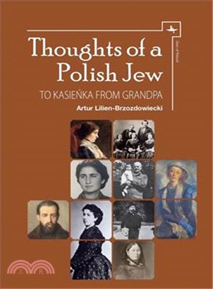 Thoughts of a Polish Jew ― To Kasienka from Grandpa