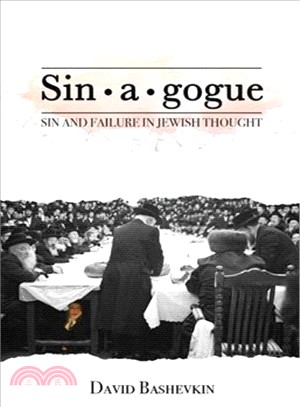 Sin-a-gogue ― Sin & Failure in Jewish Thought