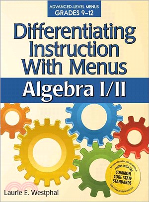 Differentiating Instruction With Menus ─ Algebra I/II: Advanced-Level Menus Grades 9-12