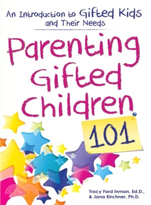 Parenting Gifted Children 101 ─ An Introduction to Gifted Kids and Their Needs