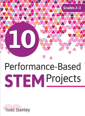 10 Performance-based Stem Projects for Grades 2-3