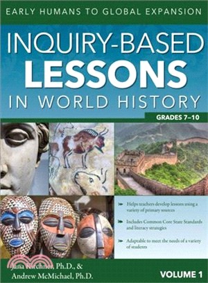 Inquiry-based Lessons in World History ― Early Humans to Global Expansion