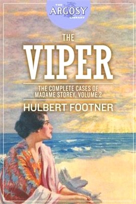 The Viper: The Complete Cases of Madame Storey, Volume 2