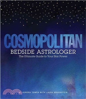 Cosmopolitan Bedside Astrologer ─ The Ultimate Guide to Your Star Power