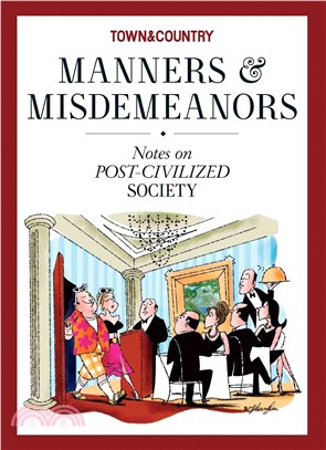 Town & Country Manners & Misdemeanors ─ Notes on Post-Civilized Society