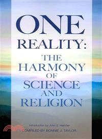 One Reality ― The Harmony of Science and Religion