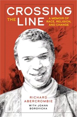 Crossing the Line ― A Memoir of Race, Religion, and Change