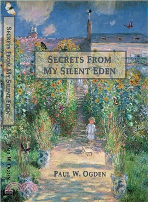 Secrets from My Silent Eden