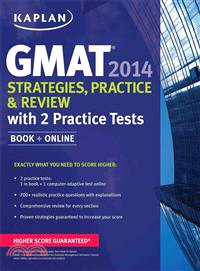 Kaplan GMAT Strategies, Practice, and Review 2014 ─ With 2 Practice Tests