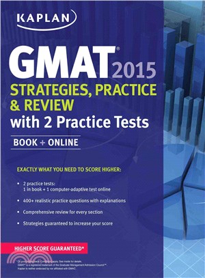 Kaplan Gmat 2015 Strategies, Practice, and Review With 2 Practice Tests