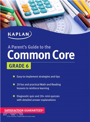 Parent'S Guide To The Common Core: 6Th Grade