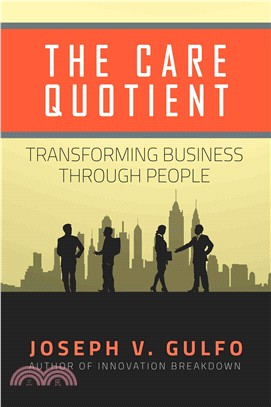 The Care Quotient ─ Transforming Business Through People