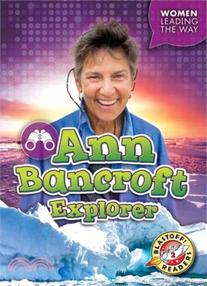 Ann Bancroft ― Explorer
