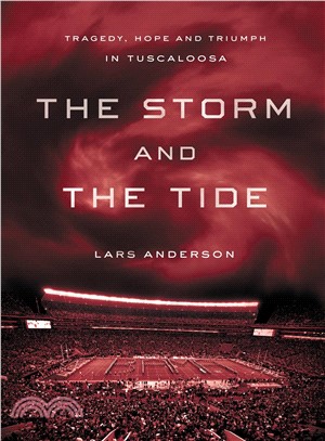 The Team from Tuscaloosa ― The Alabama Dynasty and the Untold Story of the Tragedy That Inspired It
