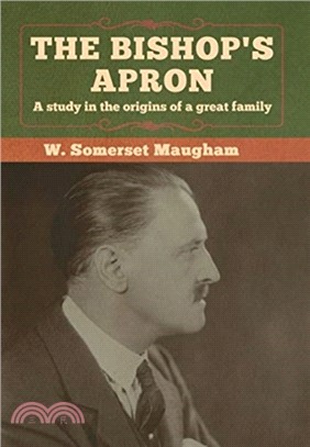 The Bishop's Apron：A study in the origins of a great family