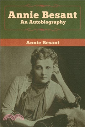 Annie Besant：An Autobiography