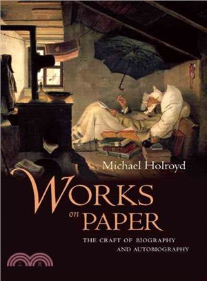Works on Paper ─ The Craft of Biography and Autobiography