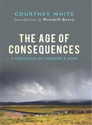 The Age of Consequences ─ A Chronicle of Concern and Hope