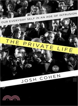 The Private Life ─ Why We Remain in the Dark