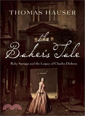 The Baker's Tale ― Ruby Spriggs and the Legacy of Charles Dickens