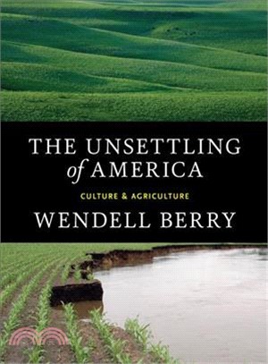 The Unsettling of America ─ Culture & Agriculture