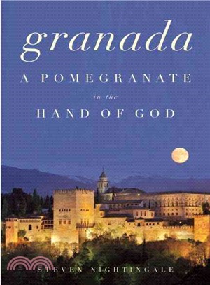 Granada ─ A Pomegranate in the Hand of God