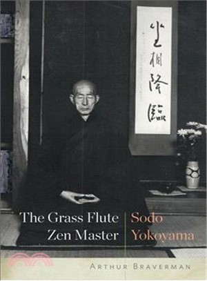 The Grass Flute Zen Master ─ Sodo Yokoyama