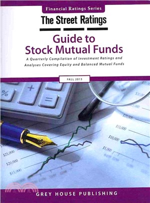 Thestreet Ratings' Guide to Stock Mutual Funds, Fall 2013