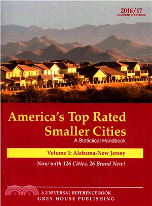 America's Top-Rated Smaller Cities ─ A Statistical Handbook: Alabama - New Jersey