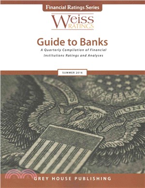 Weiss Ratings Guide to Banks, Summer 2016