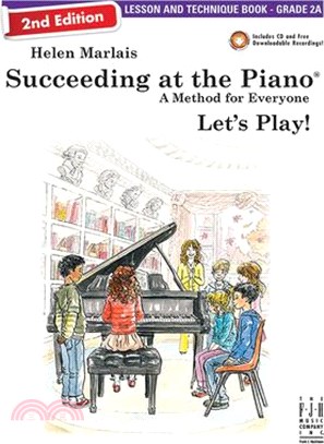 Succeeding at the Piano, Lesson & Technique Book - Grade 2a (2nd Edition)