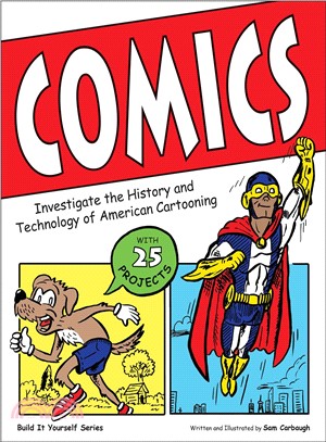 Comics ─ Investigate the History and Technology of American Cartooning