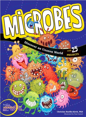 Microbes ─ Discover an Unseen World