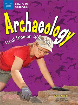 Archaeology ─ Cool Women Who Dig