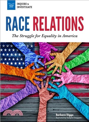 Race Relations ― The Struggle for Equality in America