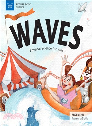 Waves  : physical science for kids