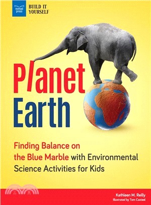 Planet Earth ― Finding Balance on the Blue Marble With Environmental Science Activities for Kids