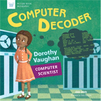 Computer Decoder ― Dorothy Vaughan, Computer Scientist