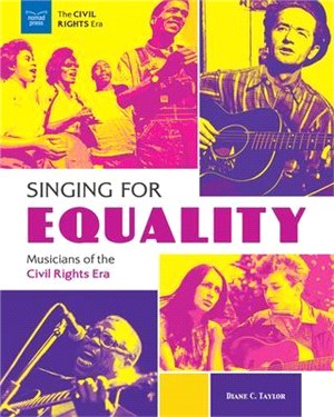 Singing for Equality ― Musicians of the Civil Rights Era