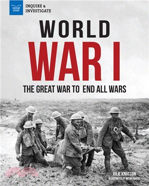 World War I ― The Great War to End All Wars