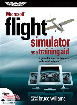 Microsoft Flight Simulator as a Training Aid ─ A Guide for Pilots, Instructors, and Virtual Aviators
