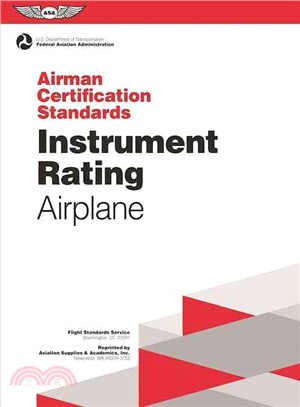 Instrument Rating Airman Certification Standards - Airplane ― Faa-s-acs-8, for Airplane Single- and Multi-engine Land and Sea