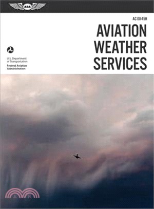 Aviation Weather Services ─ ASA FAA-AC00-45H